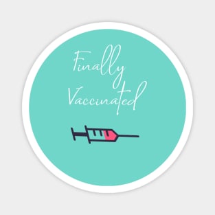 finaly vaccinated Magnet